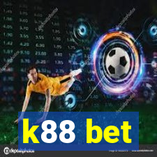 k88 bet